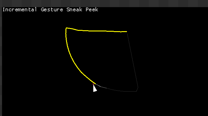 Sneak peek of an incremental gesture recognizer